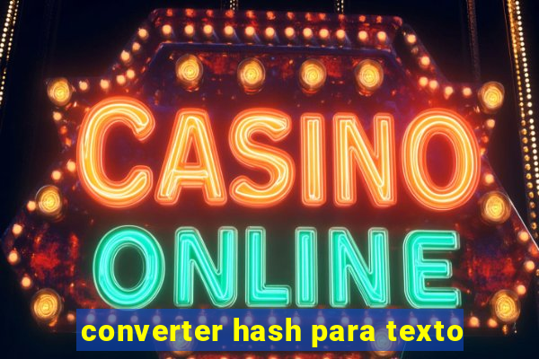 converter hash para texto